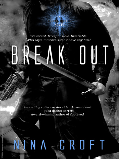 Title details for Break Out by Nina Croft - Available